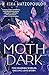 Moth Dark
