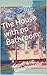 The House with no Bathroom by Joyce Kinnear