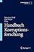 Handbuch Korruptionsforschung (German Edition)