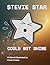 Stevie Star Could Not Shine by Vinnie Crosby