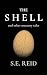 The Shell: and other uncanny tales