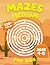 Mazes Medium For Kids Ages ...