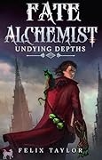 Undying Depths: A Time Regression LitRPG