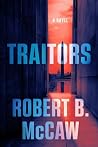 Traitors: A Novel