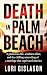 DEATH IN PALM BEACH by LORI GISLASON
