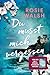 Du musst mich vergessen: Roman - Die spannendste Lovestory des Jahres – Nr.1-SPIEGEL-Bestsellerautorin Rosie Walsh ist zurück! (German Edition)