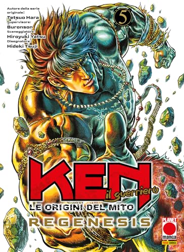 Ken il Guerriero. Le Origini del Mito. Regenesis, Vol. 5 (Kindle Edition)