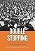 Double Stopping: How Migrat...