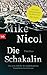 Die Schakalin by Mike Nicol