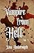 Vampire from Hell: Vol. 1