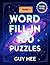 Word Fill-In 100 Puzzles - ...