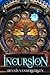 Incursion: A LitRPG Adventure