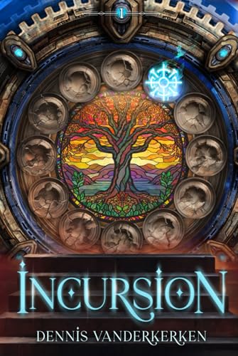 Incursion: A LitRPG Adventure (Hardcover)