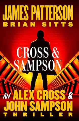 Cross and Sampson (Alex Cross #35)