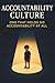 Accountability Culture: Hol...