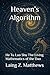 Heaven’s Algorithm: He Tu L...