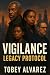 VIGILANCE by Tobey Alvarez