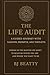The Life Audit: A Guided Jo...