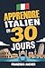APPRENDRE ITALIEN EN 30 JOU...