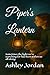 Piper's Lantern: Sometimes ...