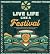 Live Life Like a Festival