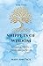 Snippets of Wisdom Book Three by Mary Ann Pack