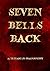 Seven Bells Back: A Gothic ...