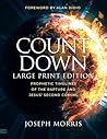 Countdown (Large Print Edition): Prophetic Timelines of the Rapture and Jesus' Second Coming
