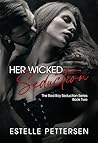 Her Wicked Seduction Book cover for Her Wicked Seduction