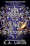 The Robin on the Oak Throne (Oak & Holly Cycle, #2)
