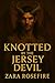 Knotted by the Jersey Devil...