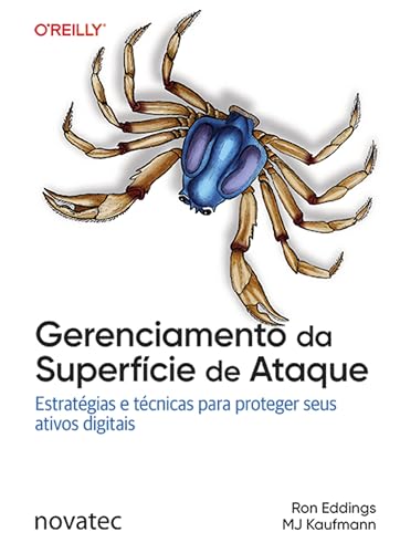 Gerenciamento da Superfície de Ataque: Estratégias e técnicas para proteger seus ativos digitais (Portuguese Edition)