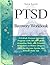 PTSD Recovery Workbook: A 1...