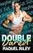 Double Dared by Raquel Riley