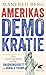 Amerikas Demokratie: Eine k...