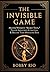 The Invisible Game: Master ...