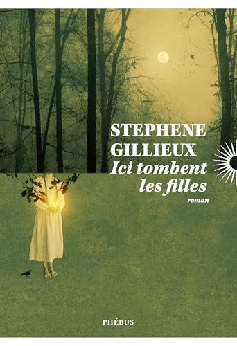 Ici tombent les filles (Kindle Edition)