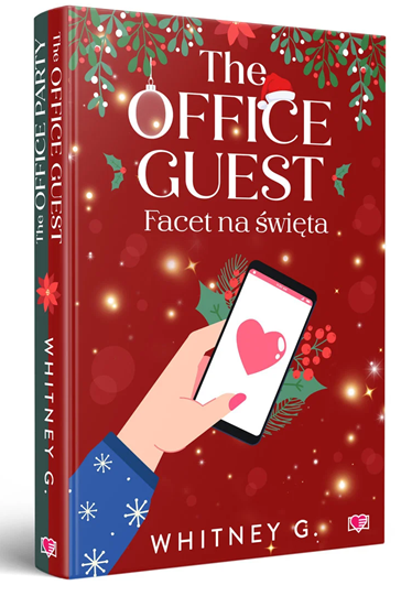 The Office Party. Firmowa Gwiazdka. The Office Guest. Facet na święta (Holiday Homecoming, #1-2)