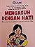 Mengasuh dengan Hati