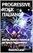 PROGRESSIVE ROCK ITALIANO: ...
