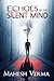 Echose of the silent mind: ...