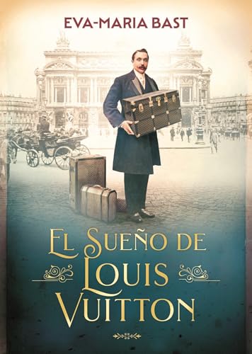 El sueño de Louis Vuitton (Kindle Edition)