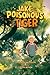 JAKE AND THE POISONOUS TIGER by Shane Robinson
