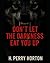 DON'T LET THE DARKNESS EAT ...