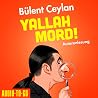 Yallah, Mord!