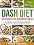 DASH DIET COOKBOOK FOR SENI...