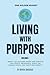 Living With Purpose
