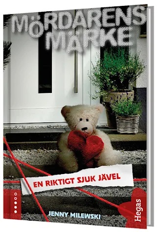 En riktigt sjuk jävel (Mördarens märke, #4)