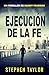Ejecución de La Fe (La seri...