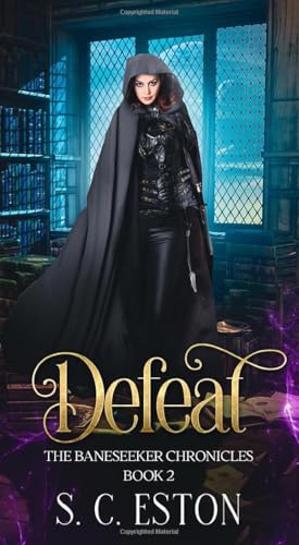 Defeat (The Baneseeker Chronicles #2)